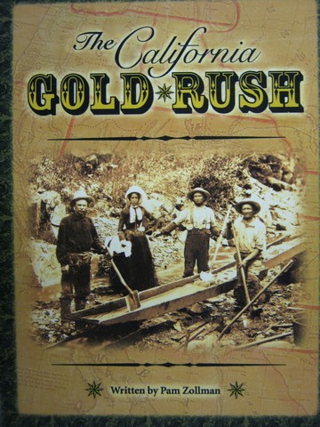 (image for) Pair-It Books The California Gold Rush (P) by Pam Zollman