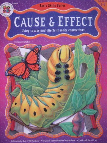 (image for) Basic Skills Cause & Effect Grades 5-6 (P) by Norm Sneller