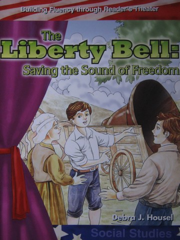 (image for) Liberty Bell: Saving the Sound of Freedom (P) by Debra Housel