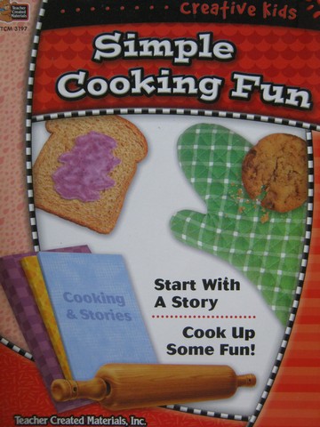 (image for) Creative Kids Simple Cooking Fun (P) by Sharon Draznin