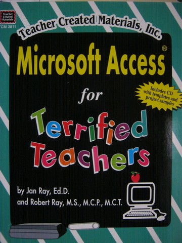 (image for) Microsoft Access for Terrified Teachers (P) by Jan & Robert Ray