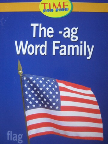 (image for) Time for Kids The -ag Word Family (P) by Sharon Quesnel
