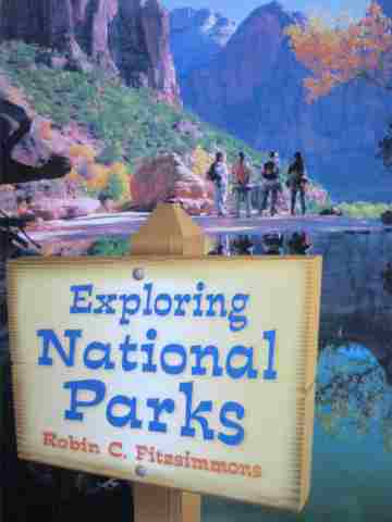 (image for) Rigby Literacy Exploring National Parks (P) by Robin Fitzsimmons