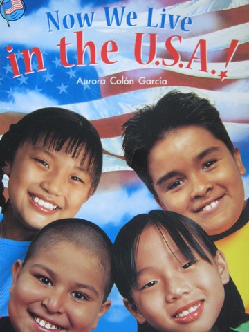 (image for) On Our Way to English Now We Live in the U.S.A.! (P) by Garcia
