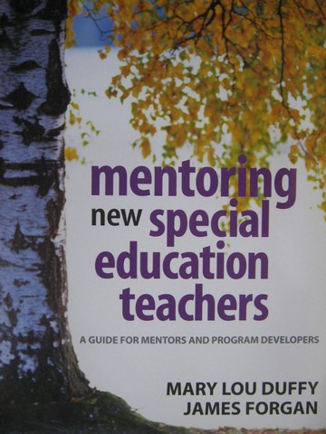 (image for) Mentoring New Special Education Teachers (P) by Duffy & Forgan