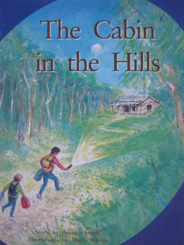 (image for) PM Story Books The Cabin in the Hills (P) by Annette Smith