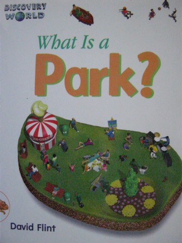 (image for) Discovery World Orange What Is a Park? (P) by David Flint