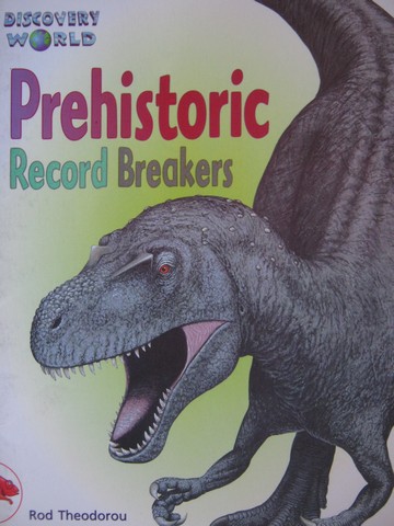 (image for) Discovery World Red Prehistoric Record Breakers (P) by Rod Theodorou