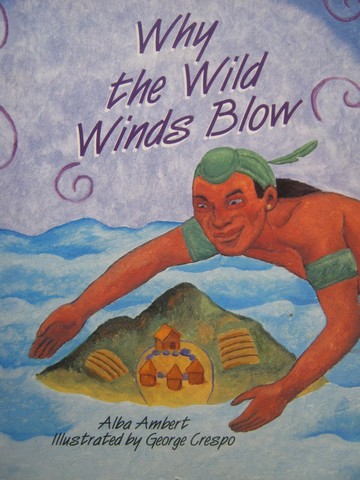 (image for) Greetings! Why the Wild Winds Blow (P) by Alba Ambert