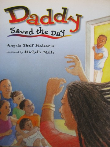(image for) Greetings! Daddy Saved the Day (P) by Angela Shelf Medearis