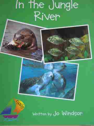 (image for) Sails Literacy In the Jungle River (P) by Jo Windsor