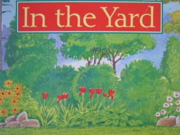 (image for) Rigby Literacy 6 In the Yard (P) by Wilson & Davis