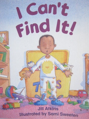 (image for) Rigby Literacy 1 I Can't Find It! (P) by Jill Atkins