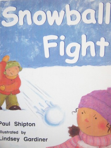 (image for) Rigby Literacy 1 Snowball Fight (P) by Paul Shipton