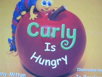 (image for) Rigby Literacy 4 Curly Is Hungry (P) by Tony Mitton