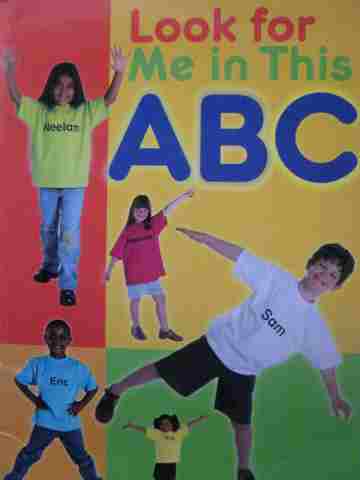 (image for) Rigby Literacy Look for Me in This ABC (P) by Monica Hughes