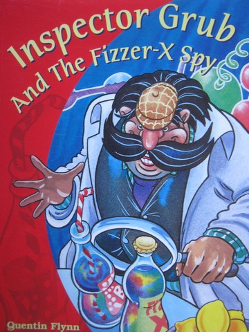 (image for) Bookweb 5 Inspector Grub & the Fizzer-X Spy (P) by Quentin Flynn