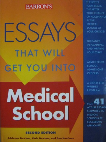 (image for) Essays That Will Get You into Medical School 2nd Edition (P) - Click Image to Close