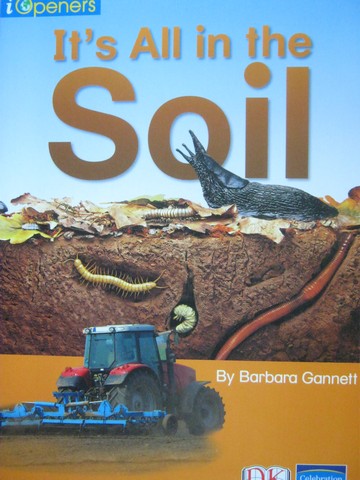 (image for) iOpeners 3 It's All in the Soil (P) by Barbara Gannett