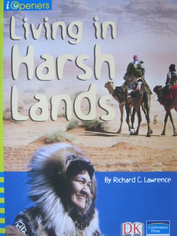 (image for) iOpeners Living in Harsh Lands (P) by Richard C Lawrence