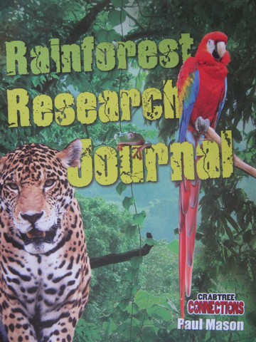 (image for) Crabtree Connections Rainforest Research Journal (P) by Mason
