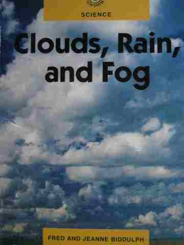 (image for) Sunshine Science Clouds Rain & Fog (P) by Fred & Jeanne Biddulph