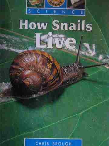 (image for) Sunshine Books How Snails Live (P) by Chris Brough