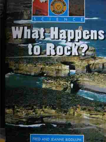 (image for) Sunshine Books Science 3 What Happens to Rock? (P) by Fred & Jeanne Biddulph