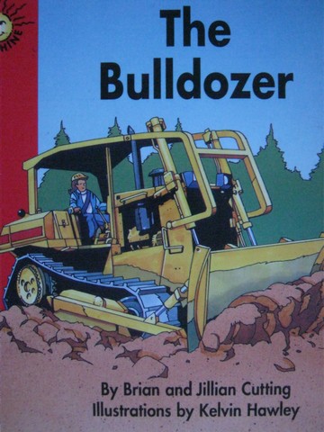 (image for) Sunshine 1 The Bulldozer (P) by Brian & Jillian Cutting
