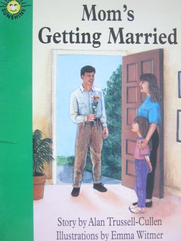 (image for) Sunshine 4 Mom's Getting Married (P) by Alan Trussell-Cullen