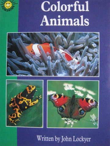 (image for) Sunshine 4 Colorful Animals (P) by John Lockyer