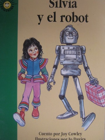 (image for) Sunshine Silvia y el robot (P) by Joy Cowley