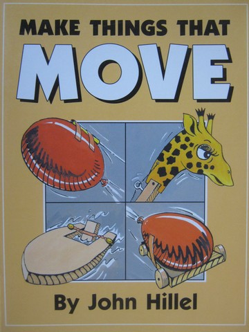 (image for) Sunshine Make Things That Move (P) by John Hillel