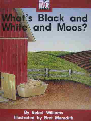 (image for) TWiG Books F What's Black & White & Moos? (P) by Rebel Williams