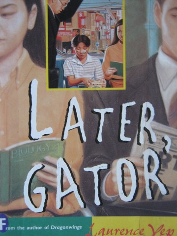 (image for) Later, Gator (P) by Laurence Yep