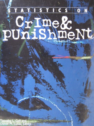 Statistics on Crime & Punishment (H) by Gall & Lucas (image for) Statistics on Crime & Punishment (H) by Gall & Lucas