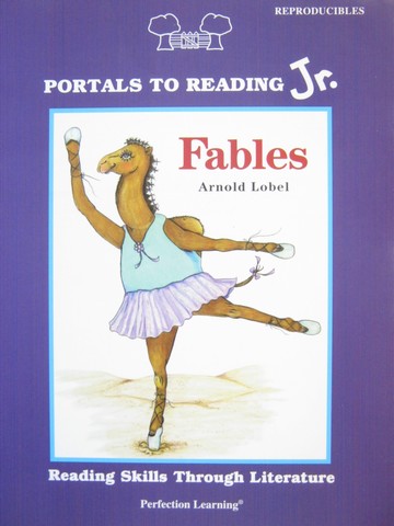 (image for) Portals to Reading Jr. Fables (P) by Arnold Lobel