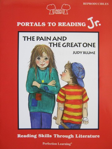 (image for) Portals to Reading Jr. The Pain & the Great One (P) by Blume