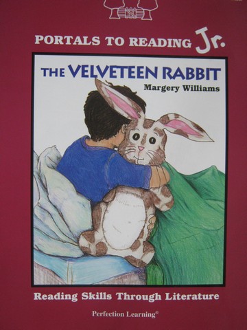 (image for) Portals to Reading Jr. The Velveteen Rabbit (P)