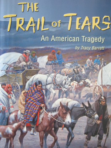 (image for) Cover-to-Cover The Trail of Tears An American Tragedy (P)
