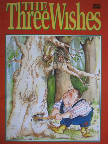 (image for) Literacy 2000 The Three Wishes A Traditional Collection (P)
