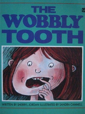(image for) Literacy 2000 Wobbly Tooth (P) by Sherryl Jordan