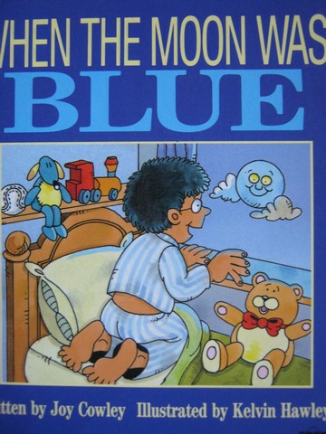 (image for) Literacy 2000 When the Moon Was Blue (P) by Joy Cowley