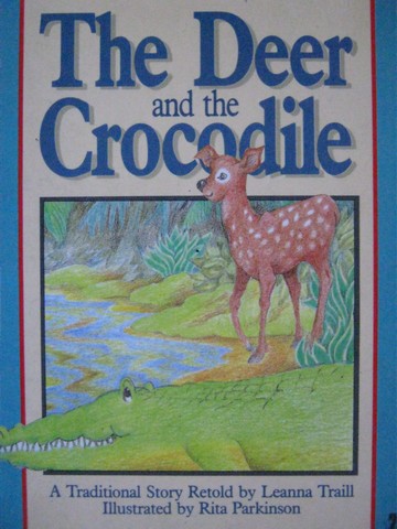 (image for) Literacy 2000 The Deer & the Crocodile (P) by Leanna Traill