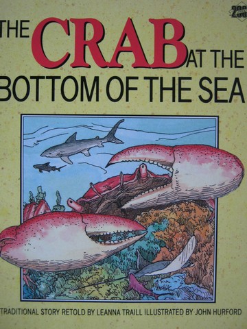 (image for) Literacy 2000 The Crab at the Bottom of the Sea (P) by Leanna Traill