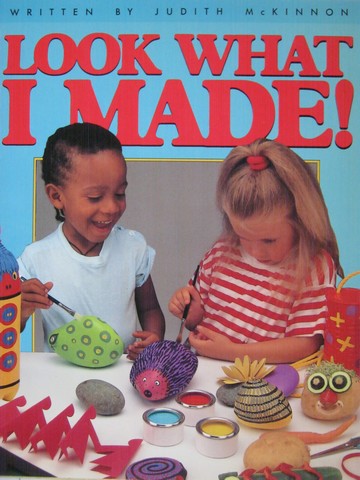 (image for) Literacy 2000 Look What I Made! (P) by Judith McKinnon