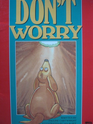 (image for) Literacy 2000 Don't Worry (P) by Pauline Cartwright