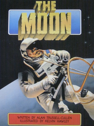 (image for) Literacy 2000 The Moon (P) by Alan Trussell-Cullen