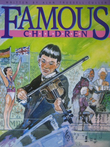 (image for) Literacy 2000 Famous Children (P) by Alan Trussell-Cullen