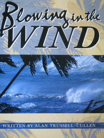 (image for) Literacy 2000 Blowing in the Wind (P) by Alan Trussell-Cullen